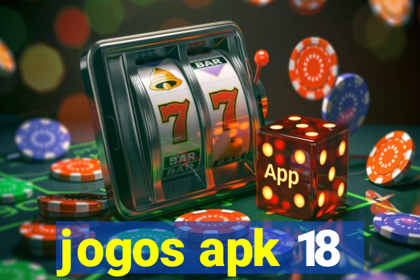 jogos apk 18